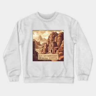 The Ancient City of Petra, Jordan handsome illustration Crewneck Sweatshirt